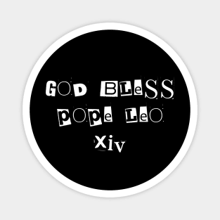 God-Bless-Pope-Leo-XIV Magnet